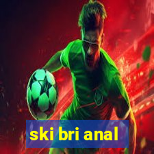 ski bri anal